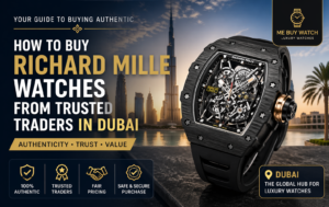 How to Buy Richard Mille Watches from Trusted Traders Dubai