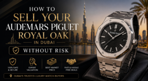 How to Sell Your Audemars Piguet Royal Oak in Dubai Without Risk